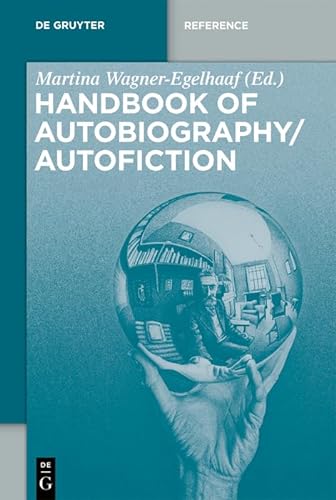 Handbook of Autobiography / Autofiction (De Gruyter Handbook) von de Gruyter